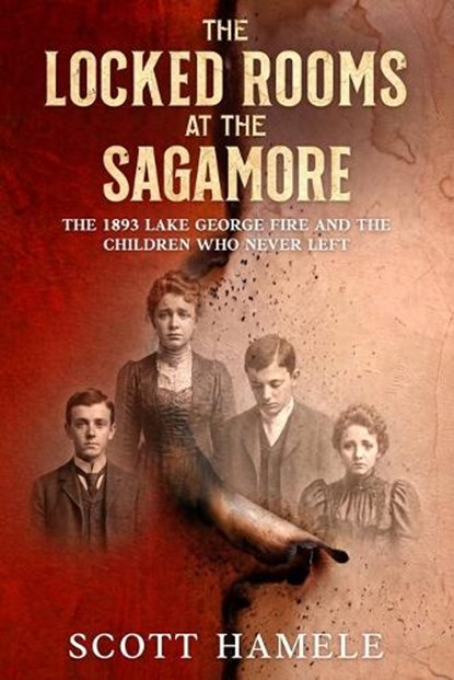 The Locked Rooms at the Sagamore, Scott Hamele - Paperback - 9798295873980