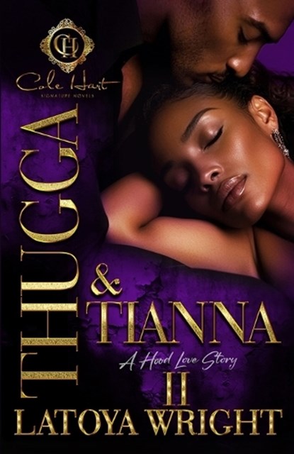 Thugga & Tianna 2: A Hood Love Story: Finale, Latoya Wright - Paperback - 9798296465993
