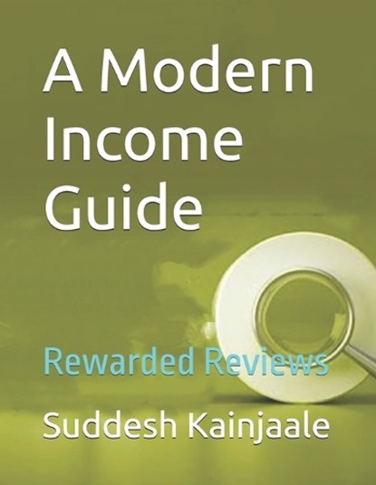 A Modern Income Guide, Suddesh Kainjaale - Paperback - 9798296811882