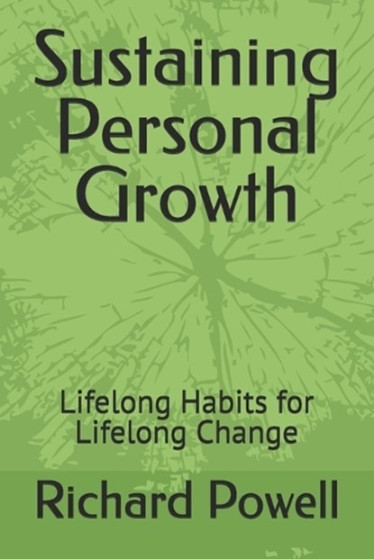Sustaining Personal Growth, Richard Powell - Paperback - 9798296891440