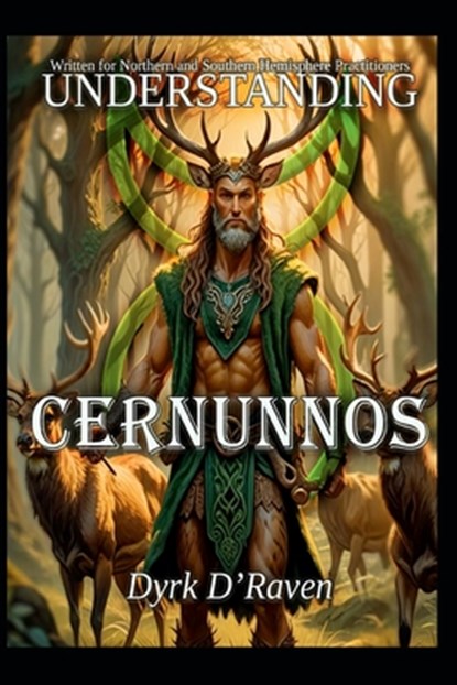 Understanding Cernunnos, Raymond Hurn - Paperback - 9798297098985