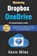 Miles, K: Mastering OneDrive & Dropbox, Kevin Miles - Paperback - 9798297116306