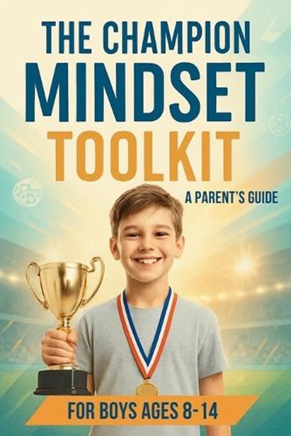 The Champion Mindset Toolkit, Jason Miller - Paperback - 9798298930628