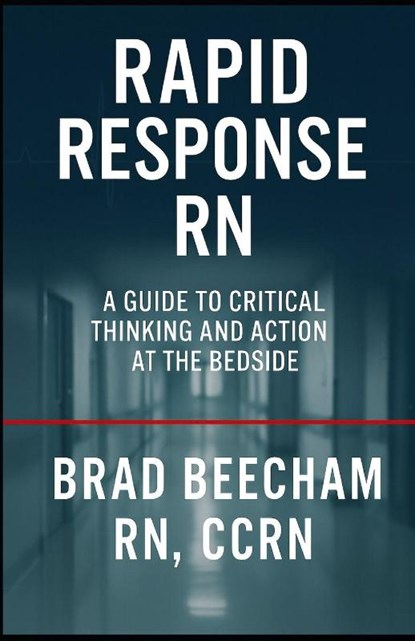 Beecham, B: Rapid Response RN, Brad Beecham - Paperback - 9798299050431