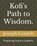 Kofi's Path to Wisdom., Joseph Gbanabom Conteh - Paperback - 9798300096625
