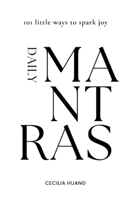 Daily Mantras, Cecilia Huang - Paperback - 9798300861728