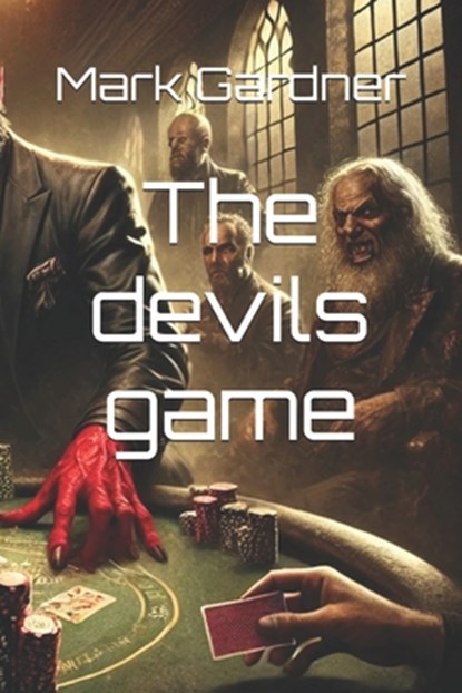 The devils game, Mark Gardner - Paperback - 9798301382048