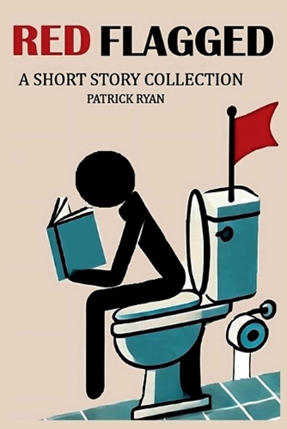 Red Flagged, Patrick Ryan - Paperback - 9798301745904