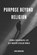 Purpose Beyond Religion, John Morrison - Paperback - 9798301761102