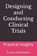 Designing and Conducting Clinical Trials, Essam Abdelhakim - Paperback - 9798301777202