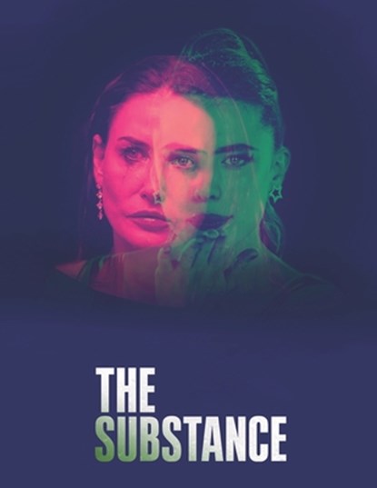 The Substance: A Script, Joseph McNaul - Paperback - 9798302703460