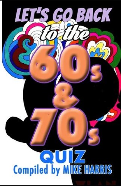 Let's Go Back, Mike Harris - Paperback - 9798303075962