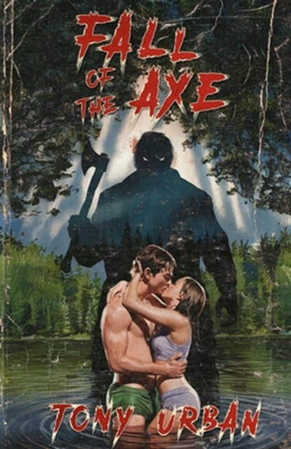 Fall of the Axe, Tony Urban - Paperback - 9798303232259