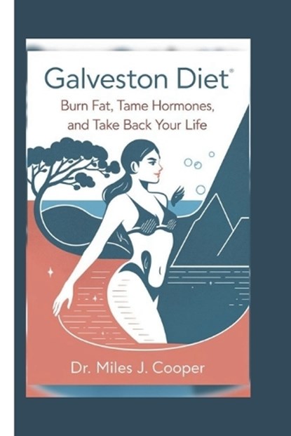 Galveston Diet, Miles J Cooper - Paperback - 9798303728011