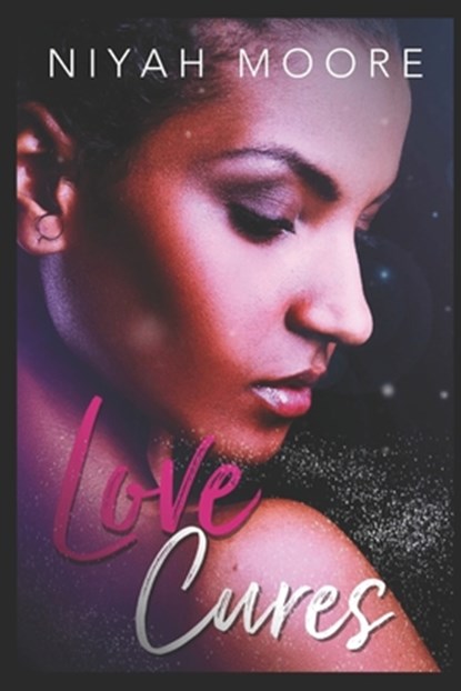 Love Cures, Niyah Moore - Paperback - 9798305168341
