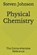 Physical Chemistry: The Comprehensive Reference, Steven Johnson - Paperback - 9798305271645
