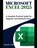 Microsoft Excel 2025: A Complete Practical Guide for Beginner and Advanced Users, Antonio Todd - Paperback - 9798305550412