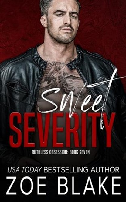 Sweet Severity: A Dark Mafia Romance, Zoe Blake - Paperback - 9798305653229
