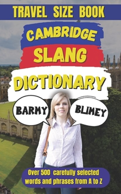 Cambridge Slang Dictionary: A Guide to the Fun and Quirky Side of English, Slang Mania - Paperback - 9798306600765