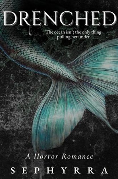 Drenched, Cordelia Mire ; Sephyrra - Paperback - 9798307132371
