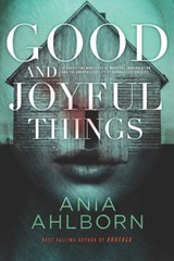 Good and Joyful Things - Ania Ahlborn - 9798307359808