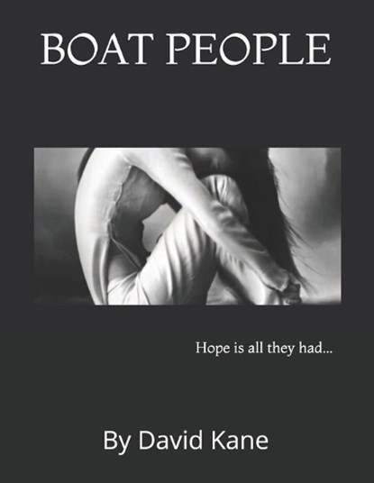 Boat People, David Kane - Paperback - 9798308095460