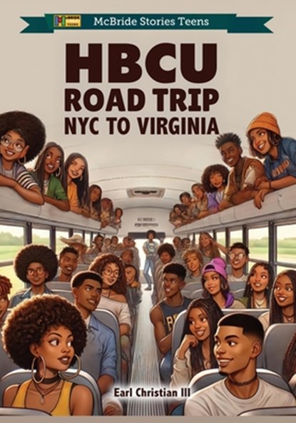 HBCU Road Trip: NYC to Virginia, Heddrick McBride - Paperback - 9798308226383