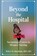 Abraham, P: Beyond the Hospital, Peter Abraham - Paperback - 9798308261971