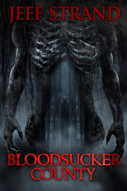 Bloodsucker County, Jeff Strand - Paperback - 9798308333029