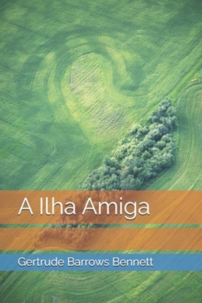 A Ilha Amiga, Francis Stevens - Paperback - 9798308556749