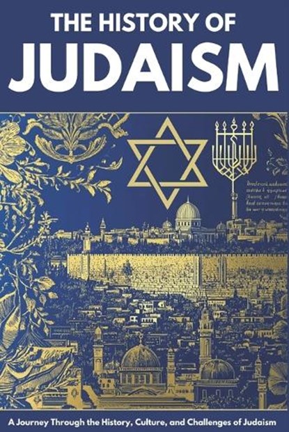 The History of Judaism, Paul Shepherd - Paperback - 9798308581758