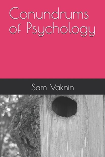 The Conundrums of Psychology, Lidija Rangelovska - Paperback - 9798308989271