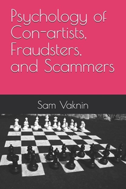 Psychology of Con-artists, Fraudsters, and Scammers, Lidija Rangelovska - Paperback - 9798309991006