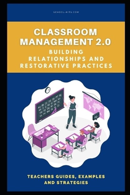 Classroom Management 2.0, Stuart MacMillan - Paperback - 9798310490109
