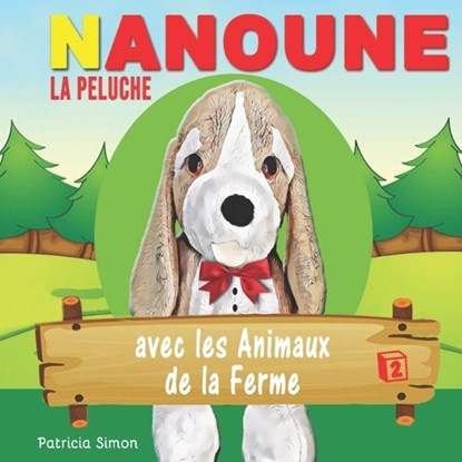 Nanoune La Peluche, Bernard Martins ; Patricia Simon - Paperback - 9798310557062
