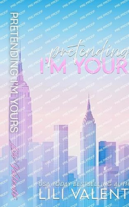 Pretending I'm Yours: An Age Gap Romance, Lili Valente - Paperback - 9798310934740