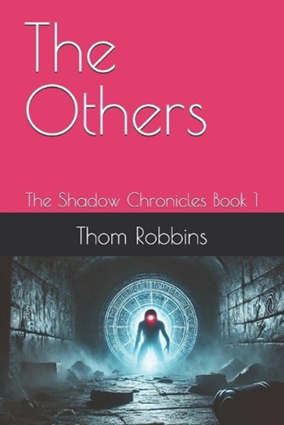 The Others, Thom Robbins - Paperback - 9798311066228