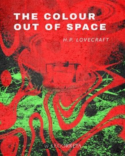 The Colour Out of Space, H.P. Lovecraft - Ebook - 9798311365345