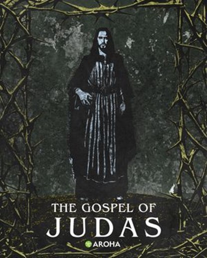 The Gospel of Judas, anonymous - Ebook - 9798312069945