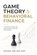 Game Theory & Behavioral Finance, Reactive Publishing - Paperback - 9798312217971