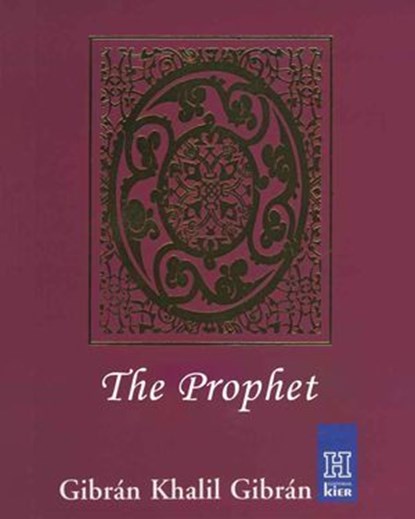 The Prophet, Gibrán Jalil Gibrán - Ebook - 9798312548778