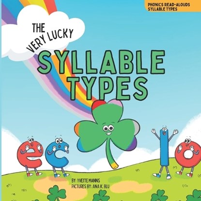 The Very Lucky Syllable Types, Yvette Manns - Paperback - 9798312563344
