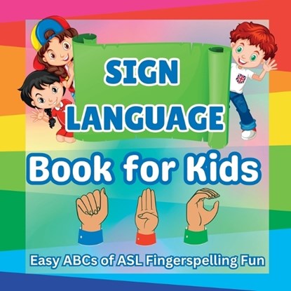 Sign Language Book for Kids, Khe Bright Learning - Paperback - 9798313059037
