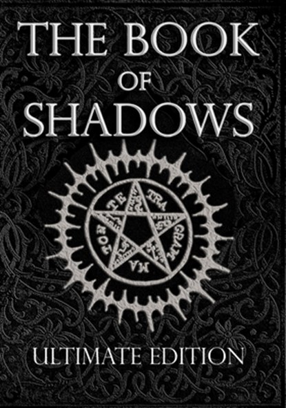The Book of Shadows Ultimate Edition: White, Red and Black Magic Spells, Brittany Nightshade - Paperback - 9798313671949