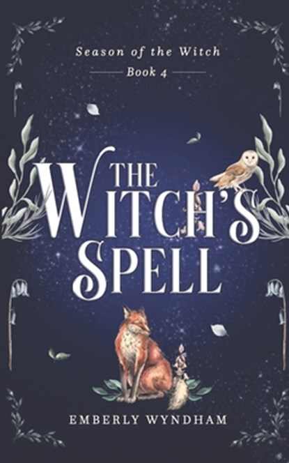 The Witch's Spell: A Cozy Witch Romance, Emberly Wyndham - Paperback - 9798314019313