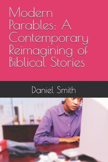 Biblical Stories, Daniel Smith - Paperback - 9798315453666