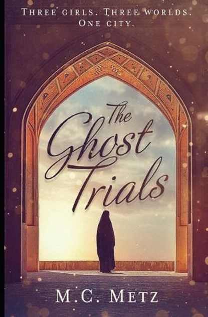 The Ghost Trials, M. C. Metz - Paperback - 9798315890881