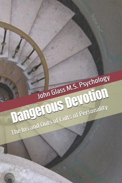 Dangerous Devotion, John Glass - Paperback - 9798316294886