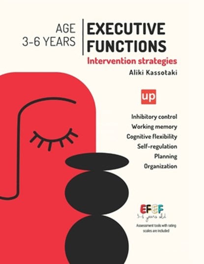 Executive Functions - Intervention Strategies, Aliki Kassotaki - Paperback - 9798316738847