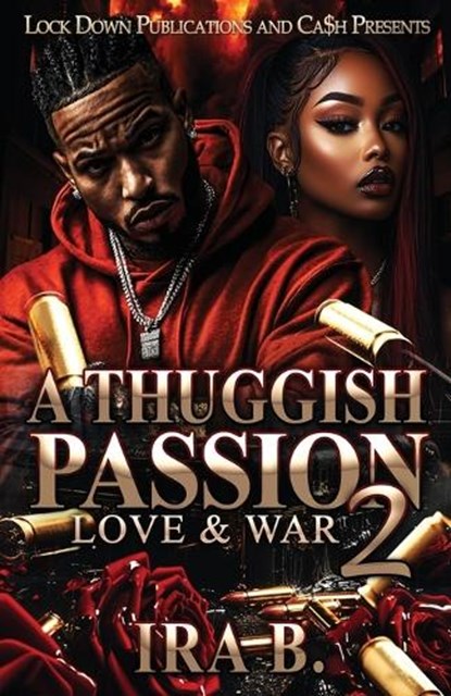 A Thuggish Passion 2, Ira B - Paperback - 9798317349820